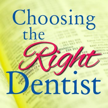 Dickinson dentist, Dr. Agee Kunjumon at Touchstone Dentistry, gives some helpful hints for choosing the right dentist for your family.